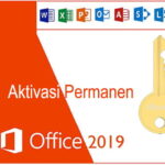 cara aktivasi office 2019 permanen